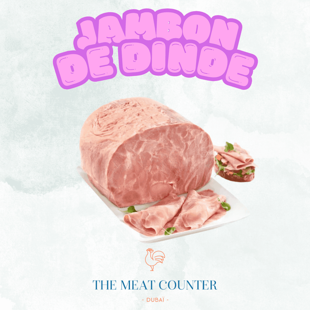 Turkey Ham / Jambon de Dinde Superieur